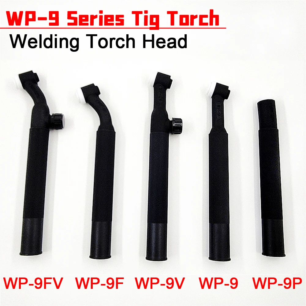 

Tig Welding Torch Flexible Head WP9 WP9F 9F 9V 9FV SR9 SR9F SR9V SR9FV SR9P TIG Torch Body Air Cooled Head Rotatable 125 AMP