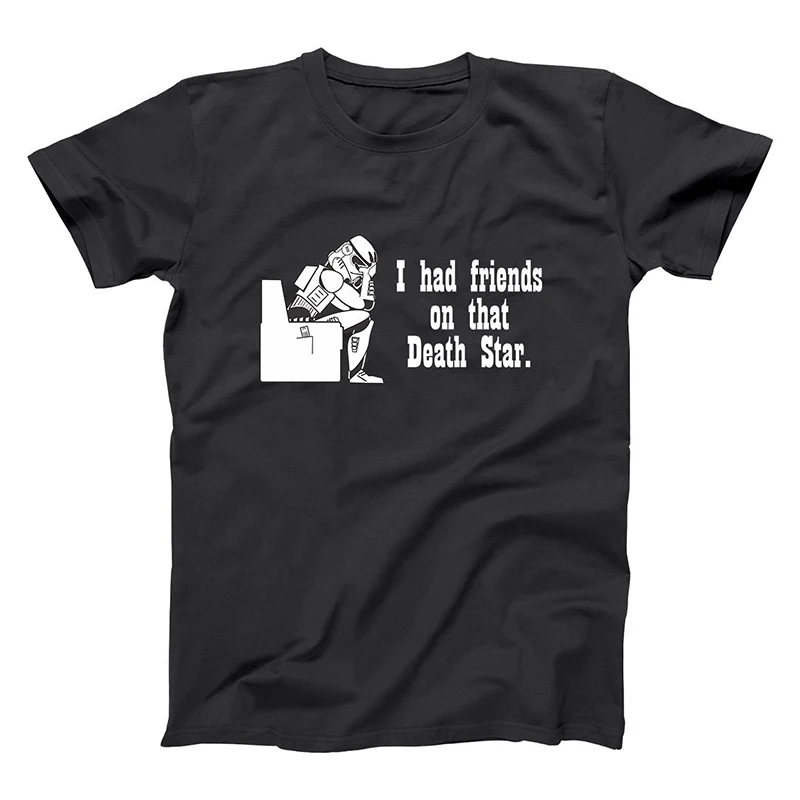 

FRIENDS ON THAT DEATH STAR T-shirts Men/Women Tops Tees Print T shirt Men loose T-shirt Homme Fashion Tshirts Plus Size XS-3XL