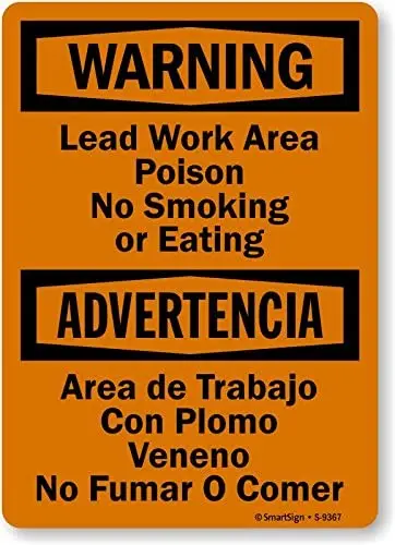 

SmartSign “Warning - Lead Work Area, Poison, No Smoking or Eating” Bilingual Sign | 10" x 14" Plastic