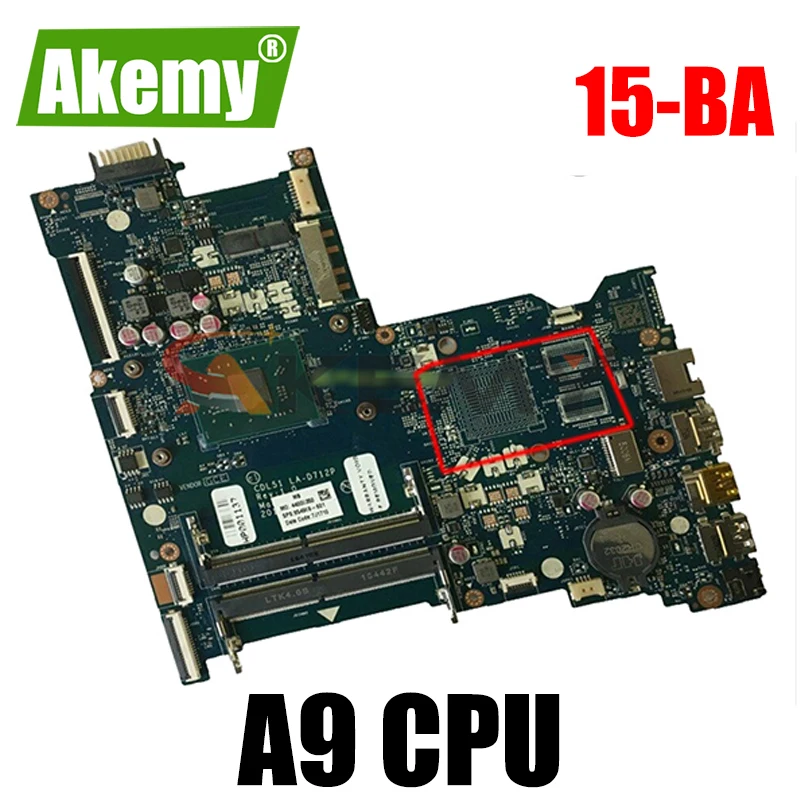 

Akemy новый для hp 15-BA материнская плата 854969-601 CDL51 LA-D712P a9 процессор построен на борту работает хорошо