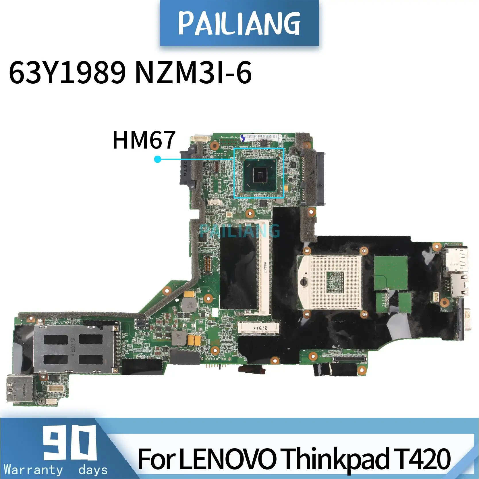 Материнская плата для ноутбука PAILIANG LENOVO Thinkpad T420 63Y1989 NZM1I-6 Core HM67 протестированная