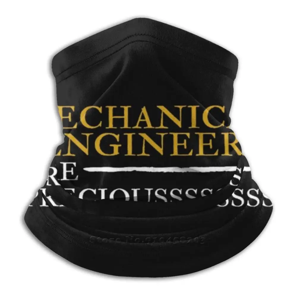 

Mechanical Engineers Are Precious 3d Bandana Face Neck Warmer Soft Fleece Mask Sport Scarf Mechanical Engineers Engineers