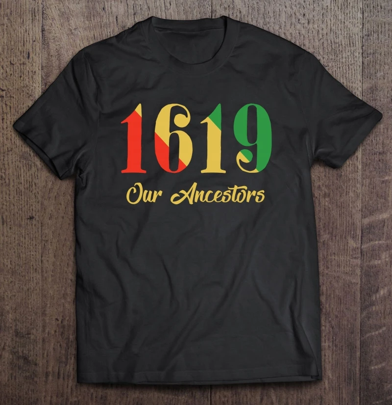 

1619 Our Ancestors Version2 T-Shirts