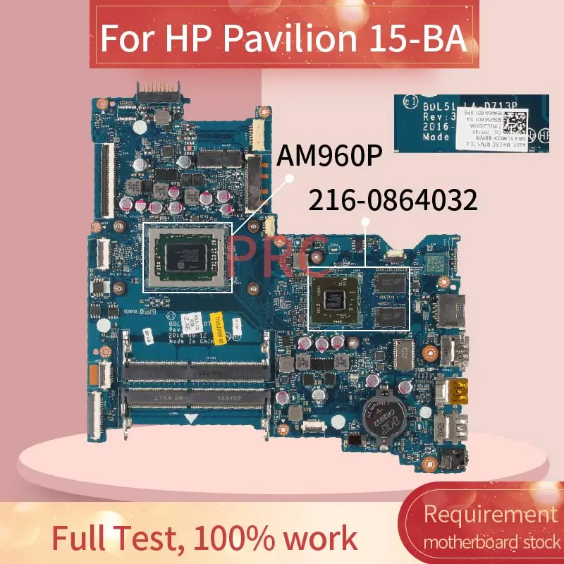 

909258-601 854959-501 For HP Pavilion 15-BA AM960P Laptop motherboard LA-D713P 216-0864032 DDR3 Mainboard