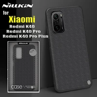 for xiaomi redmi k40 pro plus 5g case nillkin textured nylon fiber durable non slip soft tpu cover on redmi k40 pro funda capa
