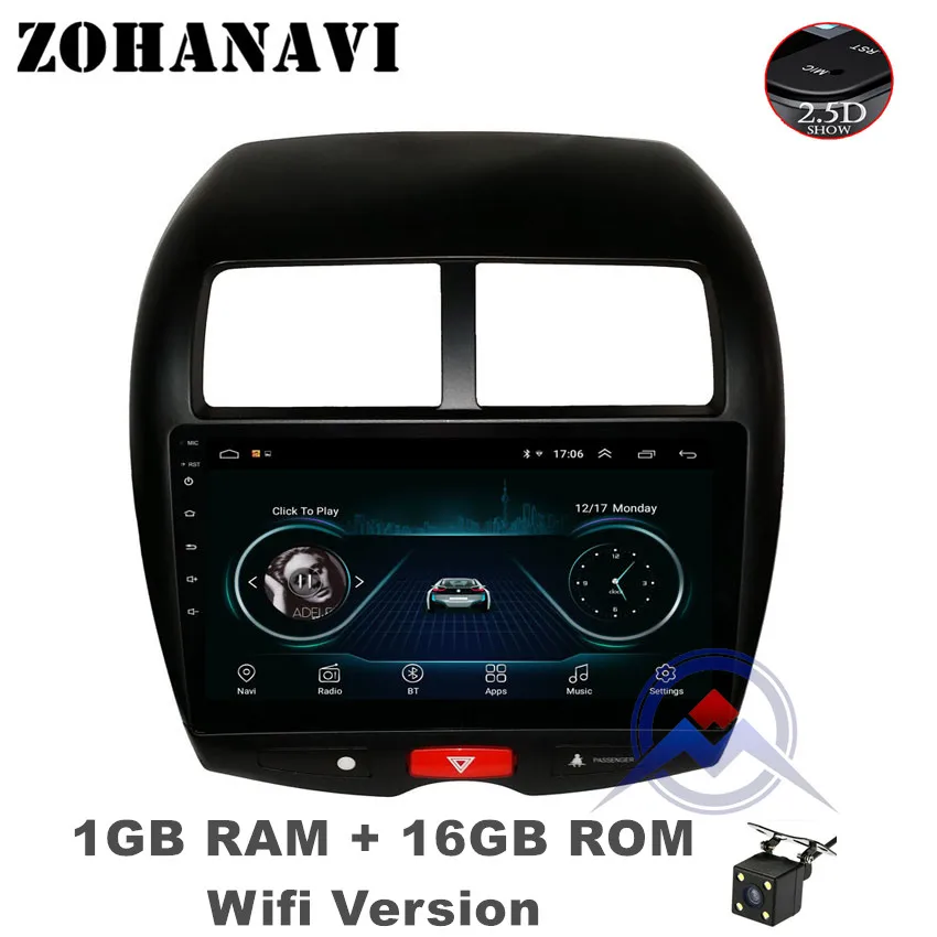 ZOHANAVI Android 9,0 2.5D радио gps для Mitsubishi ASX 2010 2011 2012 2013 аудио стерео Мультимедийный Плеер с картами - Цвет: Radio cam 1G 16G