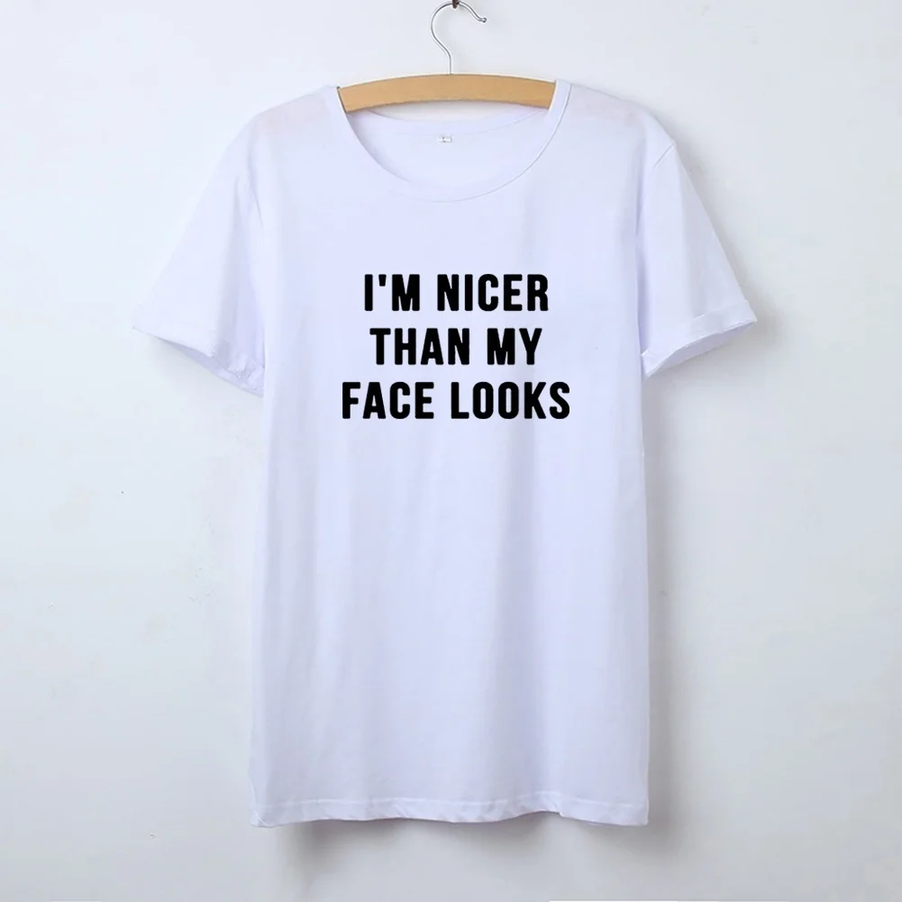 Я лучше чем мое лицо выглядит Забавные футболки для женщин хлопковая футболка с