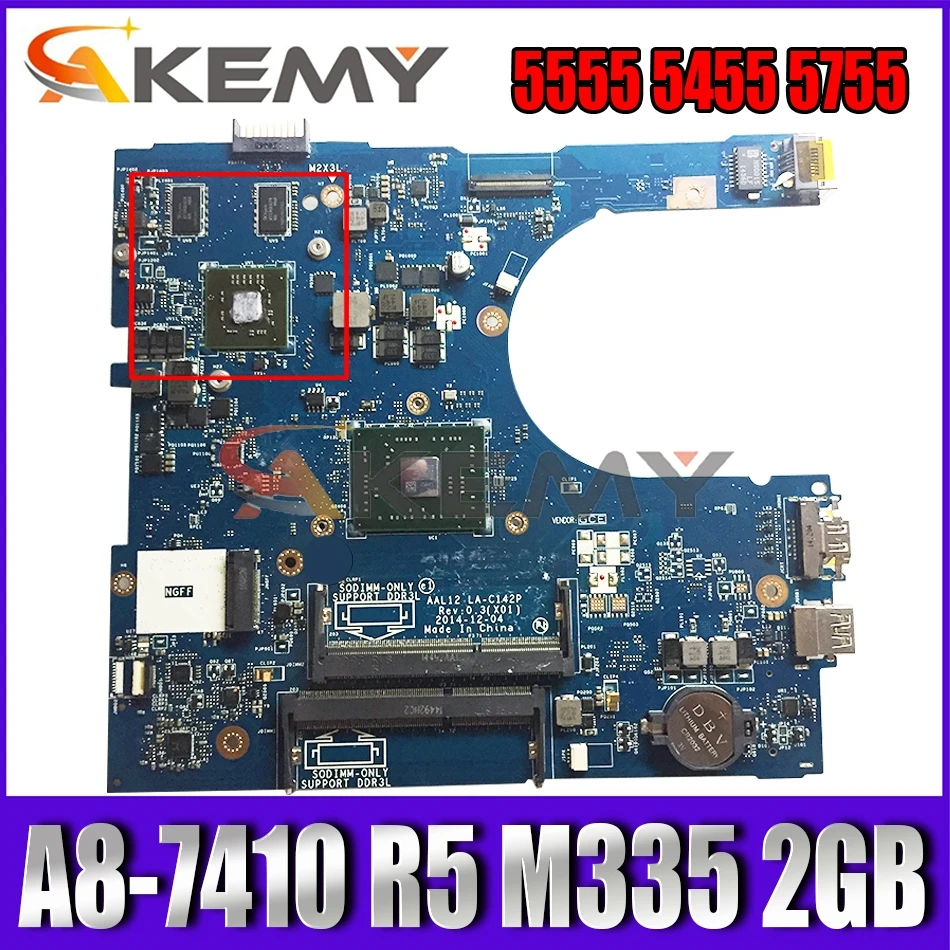 

Akemy AAL12 LA-C142P For Dell Inspiron 5555 5455 5755 Laptop Motherboard A8-7410 CPU R5 M335 2GB CN-0GFDVC GFDVC 100%Tested