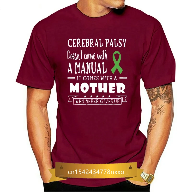 

Men T Shirt Cerebral Palsy Doesn t come with A Manual it comes with a Mother who never gives up Women t-shirt