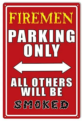 

Firemen Parking Only Garage Art Metal Sign 12x16