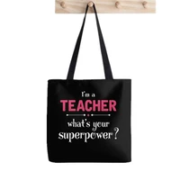 shopper i am a teacher superpower printed tote bag women harajuku shopper funny handbag girl shoulder shopping lady canvas bag