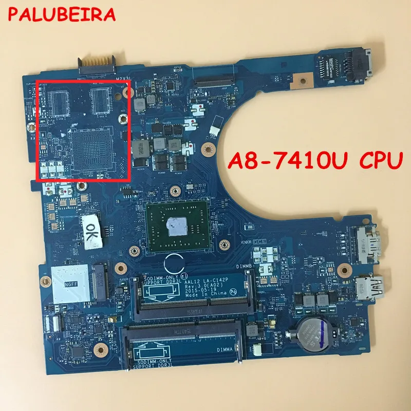 PALUBEIRA для Dell Inspiron 5455 5555 Материнская плата ноутбука LA C142P 1N0C6 01N0C6 CN AAL12 w/ A8 7410