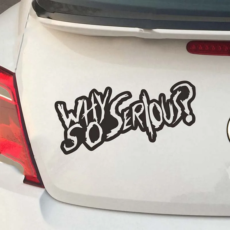 Why So Serious Funny Car Decal Sticker Vinyl Die Cut No Background Styling Fashion | Stickers