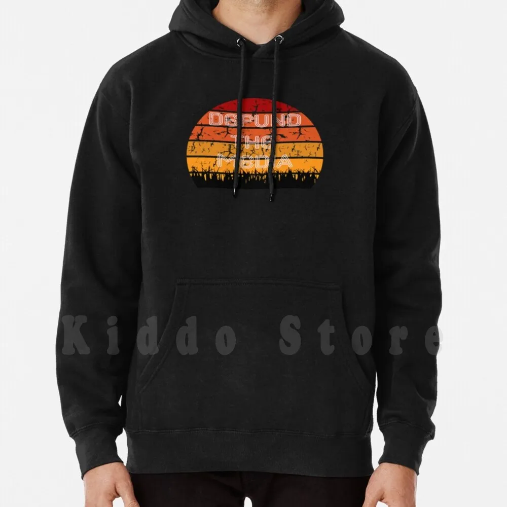 

Defund The Media Hoodie Long Sleeve Retro Vintage Political Protest Theme Designed Political Protest