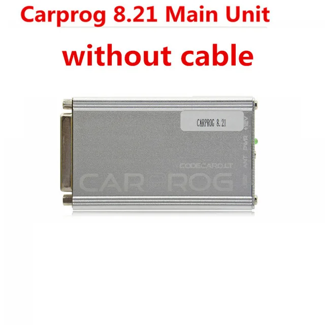 Carprog V10.9.3 V8.21 полный адаптер CarProg 8,21 онлайн-программатор для подушки безопасности/радио/тире/IMMO/ECU инструмент для ремонта авто - Цвет: V8.21 main unit