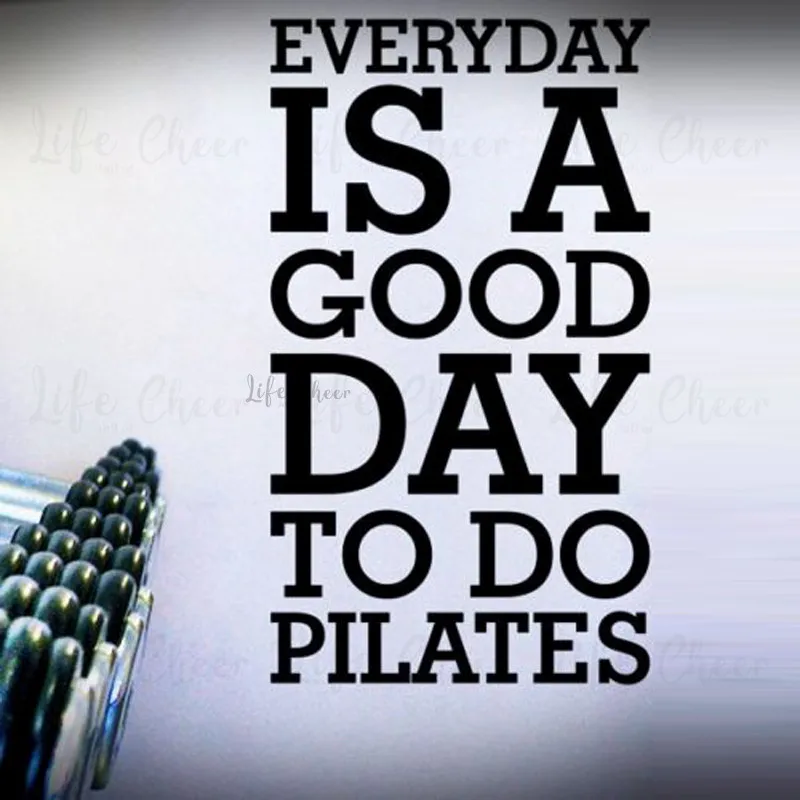 

Yoga Studio Decoration Pilates Sports Vinyl Wall Decals Everyday is a Good Day To Do Pilates Lettering Wall Art Stickers AC422