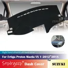 Противоскользящий чехол для приборной панели для Suzuki Ertiga Proton Mazda VX 1 2012-2018 XE, защитная накладка, аксессуары для автомобиля, фотоаксессуары 2016