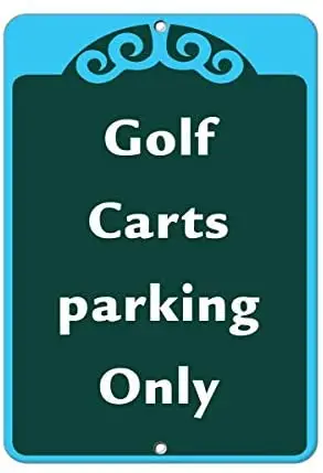 

Vincenicy Metal Sign Great Aluminum Tin Sign Golf Cart Parking Only Activity Sign Golf Sign 12" X 8"