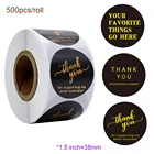 1,5 ''Thank You Stickers этикетки для печати Black для магазина, деловая упаковка, Подарочная коробка, декоративный конверт стикер для канцелярских товаров 500 шт.