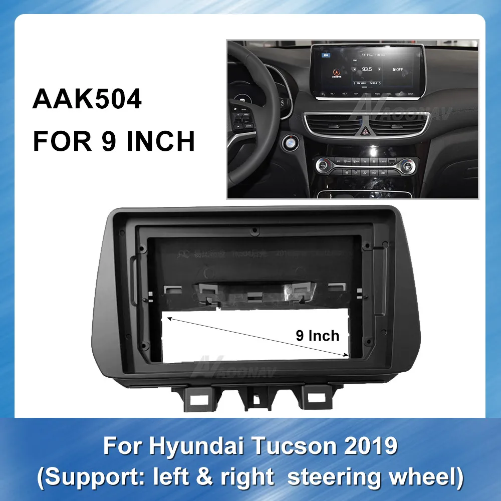 

9 Inch 2din Car Fascia For HYUNDAI TUCSON 2019 (left&right)Panel In-dash Fascias Double Din Car DVD Frame Dashboard Installation