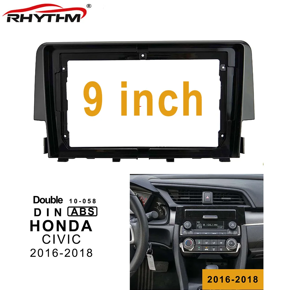 9 дюймовая 2din Автомобильная панель для Honda CIVIC 2016 2018 стереооблицовки комплекты