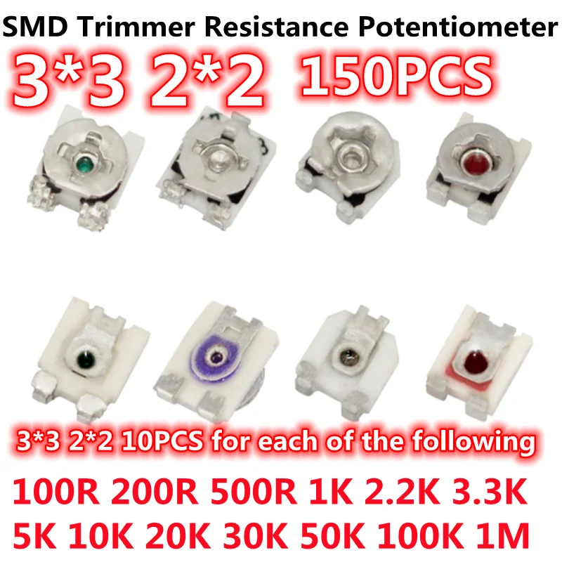 

150pcs 3*3 2*2 SMD Trimmer Potentiometer Kit 3X3 2X2 Adjustable Variable Resistor Kit 500 1K 2K 5K 10K 20K 50K 100K 100R~1M