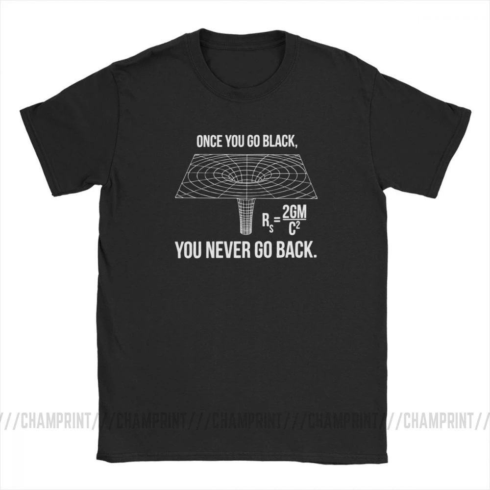 Мужская футболка с надписью Once You Go Black Hole Equation из 100% хлопка инженером по
