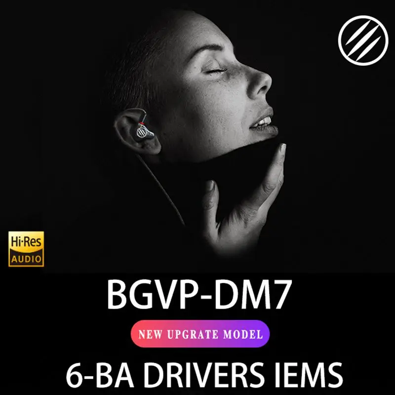 BGVP DM7 6BA мониторы HiFi наушники Hi Res Knowles драйверы Sonion Настройка IEM Fever Музыкальная