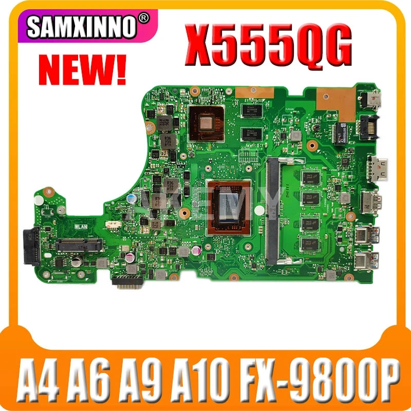 

For Asus X555QG X555Q X555B X555BP K555B A555B K555Q Mainboard Motherboard ( A4 A6 A9 A10 FX-9800P ) CPU 4GB 8GB RAM