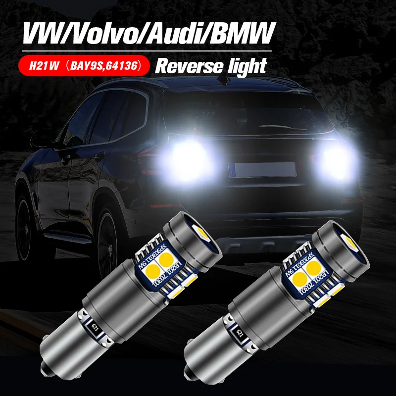 

2pcs LED Backup Light Blub Reverse Lamp H21W BAY9S 64136 Canbus No Error For VW Beetle Touareg Volvo S60 Audi R8 BMW X3 X6