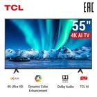 TCL Телевизор 4k 55 Smart телевизор tcl 55 inch Android AI TV 3840x2160 Ultra HD LED 55p615 WiFi 2.4g Sets Телевизор Смарт ТВ