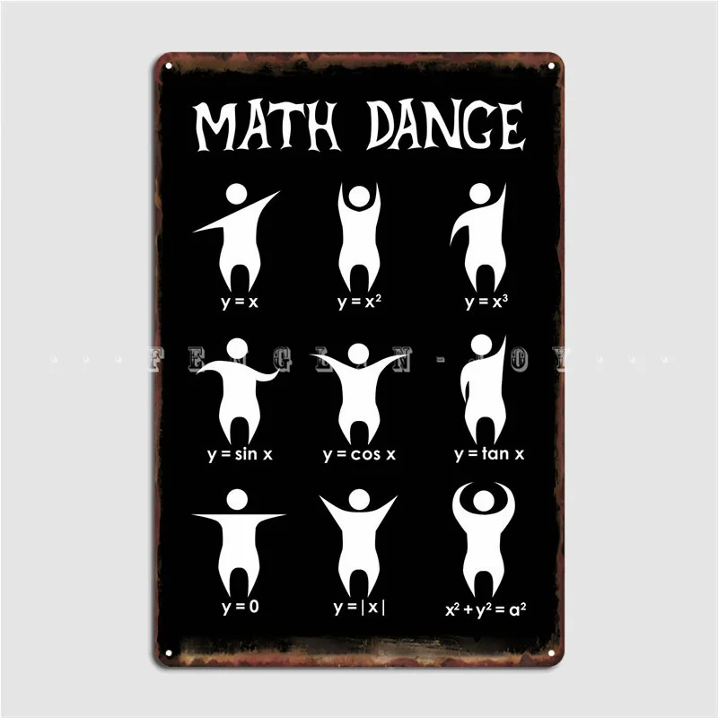 

Math Dance Metal Sign Club Party Garage Club Plaques Funny Tin Sign Poster