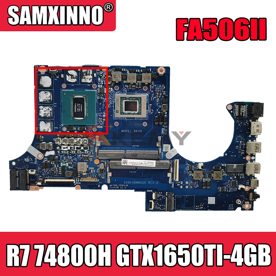 

Akemy DA0BKXMB8D0 материнская плата для ноутбука ASUS TUF Gaming A15 FA506II FA506I оригинальная материнская плата R7 Ryzen 7 4800H + GTX1650TI-4GB