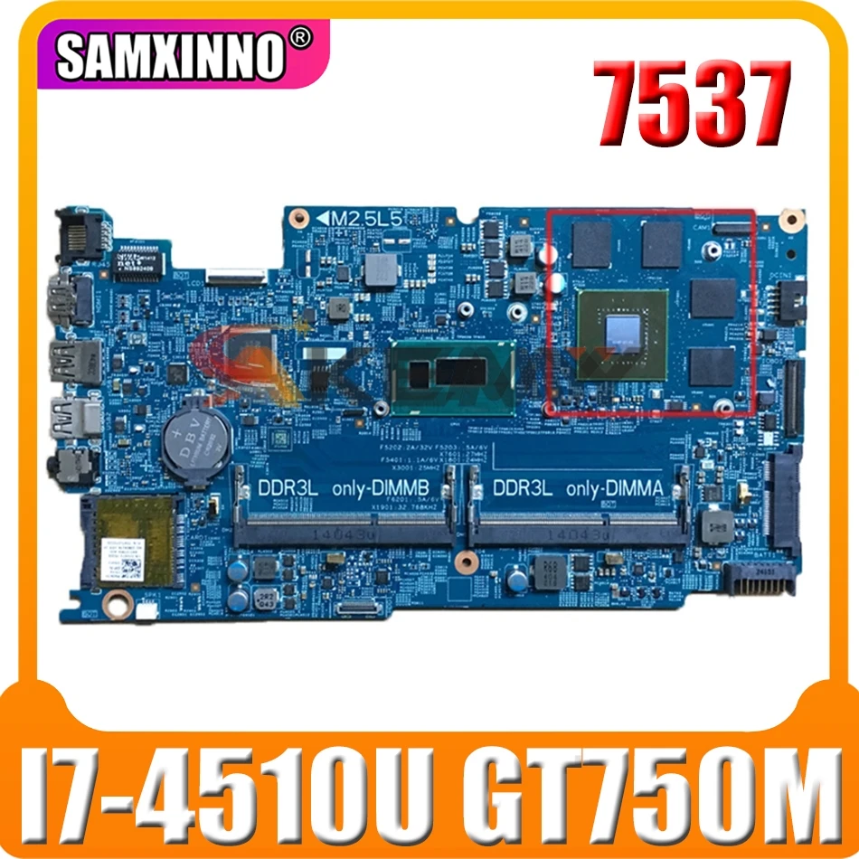 

Оригинальная материнская плата для ноутбука DELL Inspiron 7537 I7-4510U GT750M материнская плата 12311-2 CN-0DPX9G 0DPX9G SR1EB N14P-GT-A2