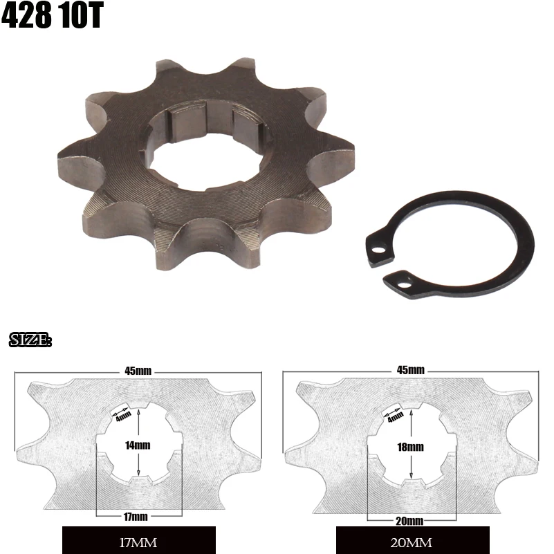 

428 10T tooth 17mm 20mm front engine sprocket ATV BIKE 50cc 70cc 90cc 110cc 125cc 150cc