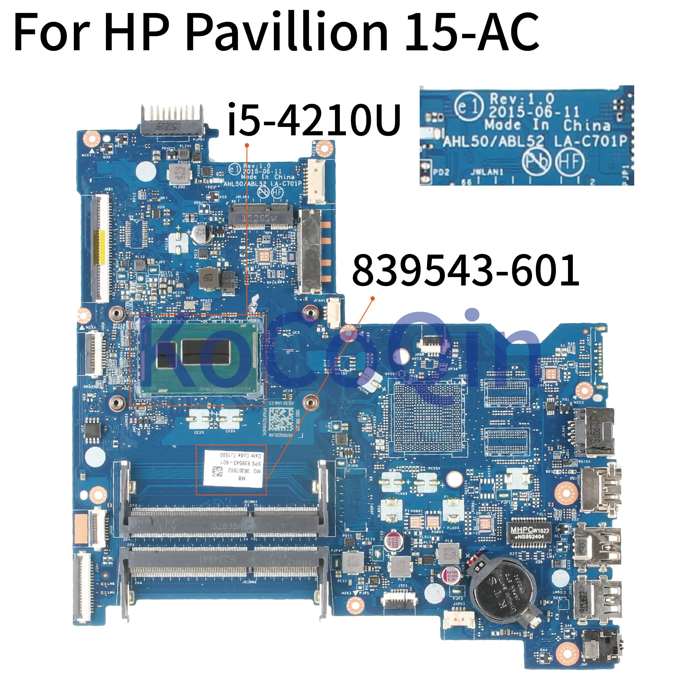 KoCoQin материнская плата для ноутбука HP павильон 15 AC 250 G4 I5 4210U SR1EF AHL50/ABL52 LA C701P 839543 001