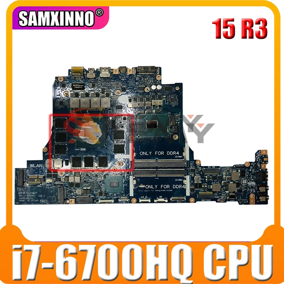 

Original Laptop motherboard For DELL Alienware 15 R3 i7-6700HQ Mainboard SR2FQ N17E-G2-A2 CN-0KPYXX 0KPYXX LA-D751P