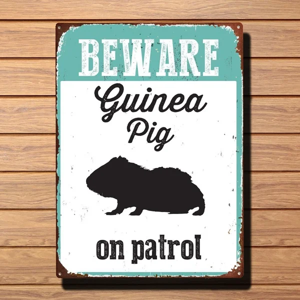 

Tin Sign Poster Beware Guinea Pig On Patrol Metal Wall Sign Farm Home Store Wall Decoration Retro Metal Plate 12*16 Inches