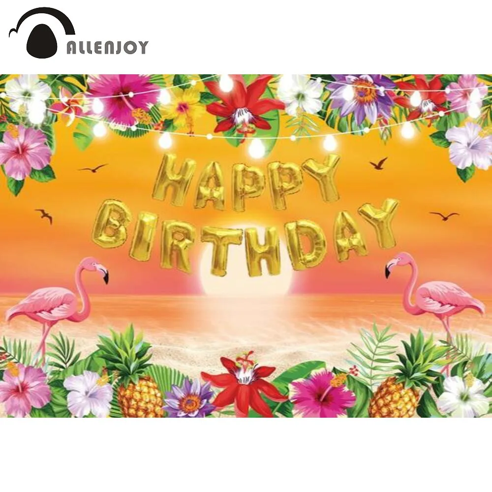 

Allenjoy Birthday Party Backdrop Happy Summer Holiday Seaside Tropical Flowers Pineapples Flamingos Sunset Background Photobooth