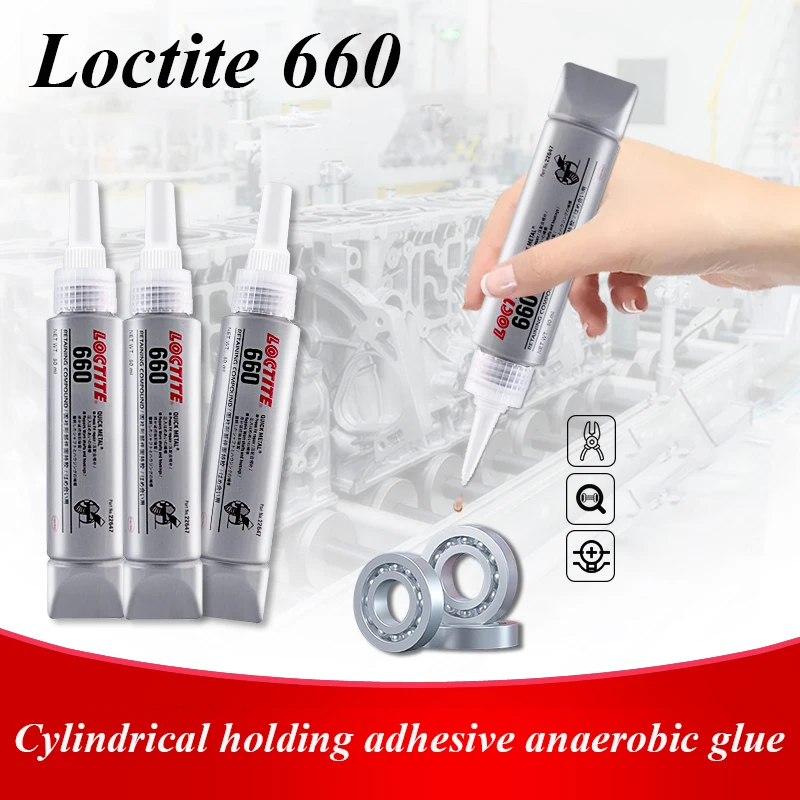 Pegamento Loctite 660 para reparación de eje, adhesivo cilíndrico de alta resistencia, anaeróbico, sujeción de cojinete de Motor, 50ml