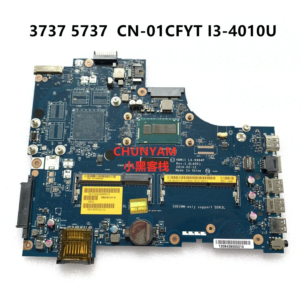 Kefu LA-9984P I3-4010U для DELL INSPIRON 3737 5737 Материнская плата ноутбука CN-01CFYT 1CFYT Материнская плата ноутбука ПК