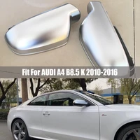 side wing rearview mirror cap for audi a3 s3 8p 10 12 a4 s4 b8 8k b8 5 12 15 a5 s5 rs5 b8 matt silver case shell cover trim