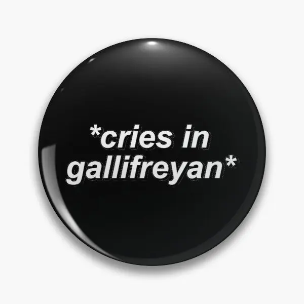 

Настраиваемая мягкая булавка для пуговиц от Cry In Gallifreyan, украшение для влюбленных, женская одежда, металлическая искусственная, забавная, кр...