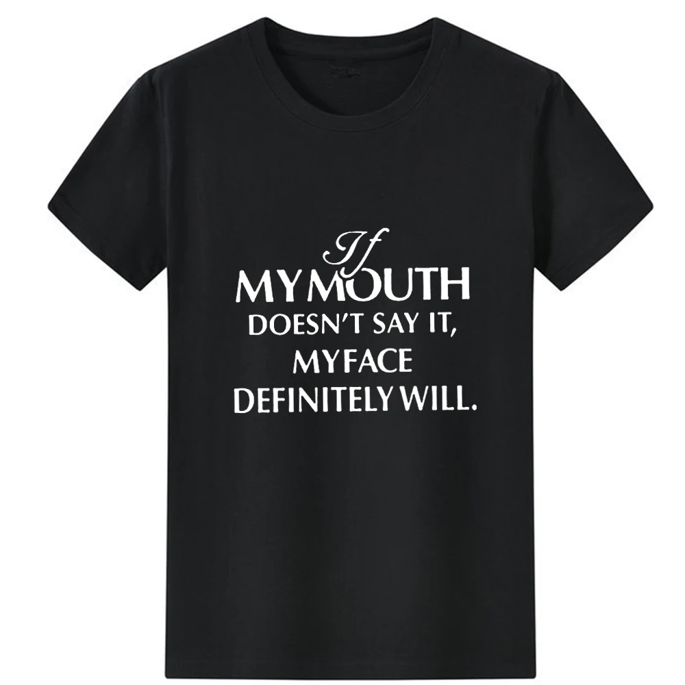 

If My Mouth Doesn't Say It Letter Funny Pattern Print Women T Shirt Loose Short Sleeves Tshirts Women Fashion Wild Tees Top