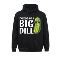 2021 student sweatshirts long sleeve im kind of a big dill funny pickle oversized hoodie hoodies hoods