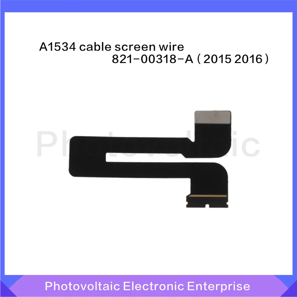 Новый оригинальный A1534 ЖК экран кабель для Apple Macbook 12 &quotA1534 LCD LED LVDS 821 00510 A 2015 2016