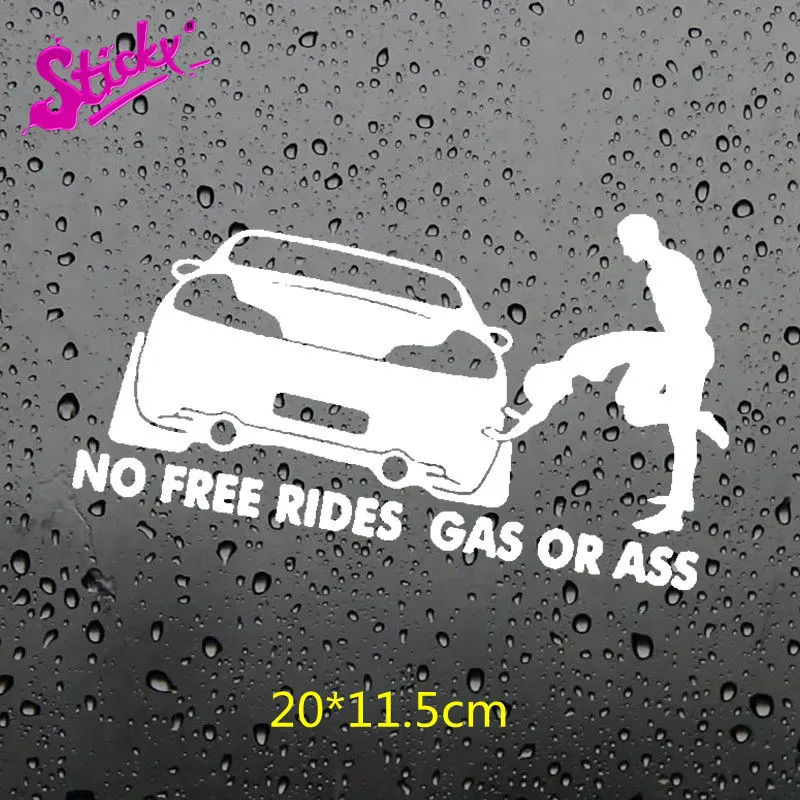 Липкий &quotNo Free Rides&quot газ или задница Смешные автомобильные Стикеры Наклейка