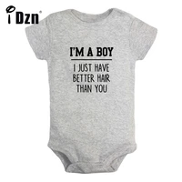 im a boy i just have better hair than you baby boys fun rompers baby girls cute bodysuit infant short sleeves jumpsuit clothes
