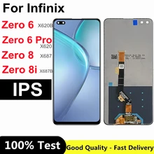 For Infinix Zero 6 Pro X620 X620B LCD Zero 8 8i X687 X687B Display Touch Screen Digitizer Complete Assembly