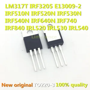 10PCS LM317T IRF3205 E13009-2 IRF510N IRF520N IRF530N IRF540N IRF640N IRF740 IRF840 IRL520 IRL530 IRL540 TO220 TO-220 Transistor